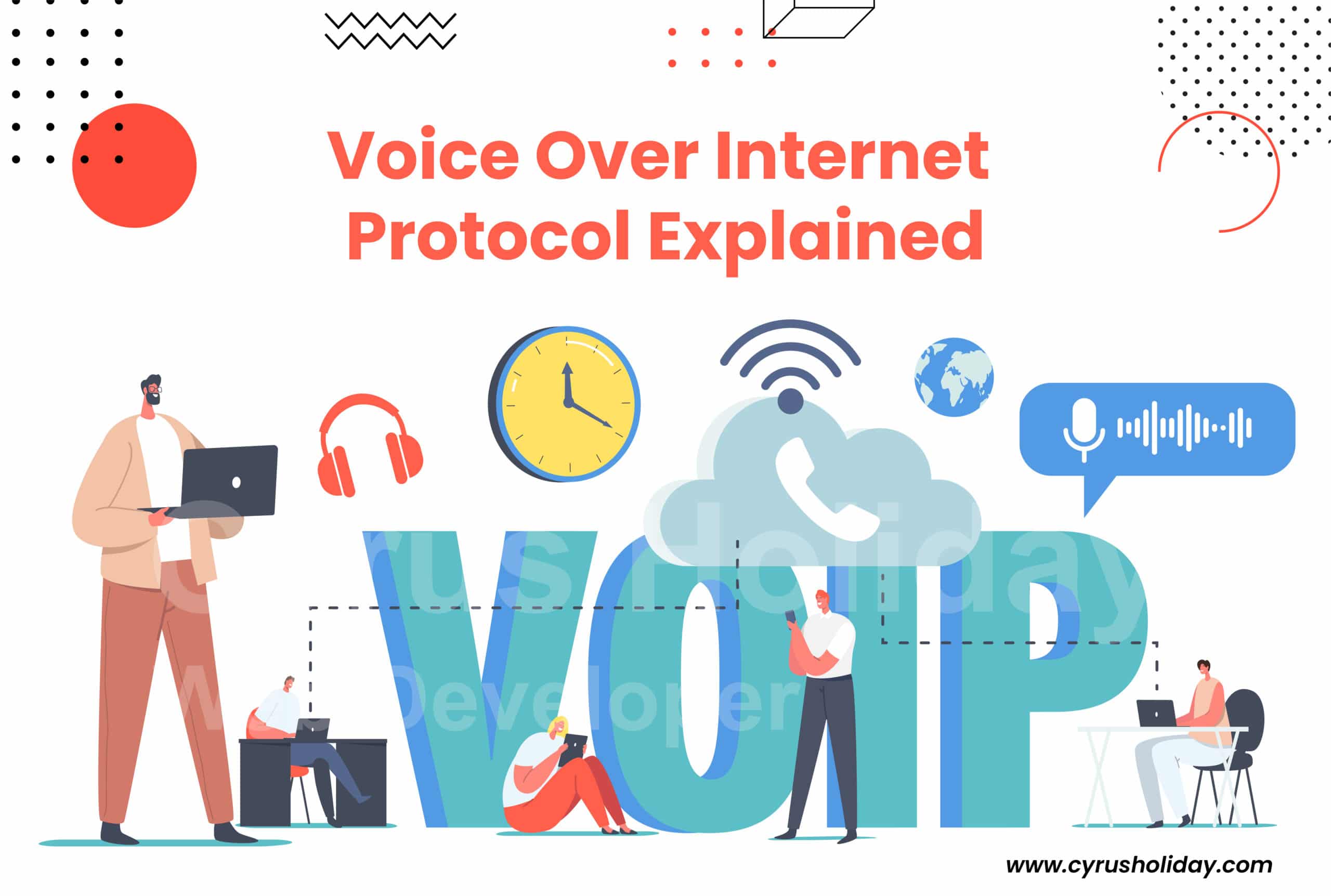 Voice Over Internet Protocol Explained