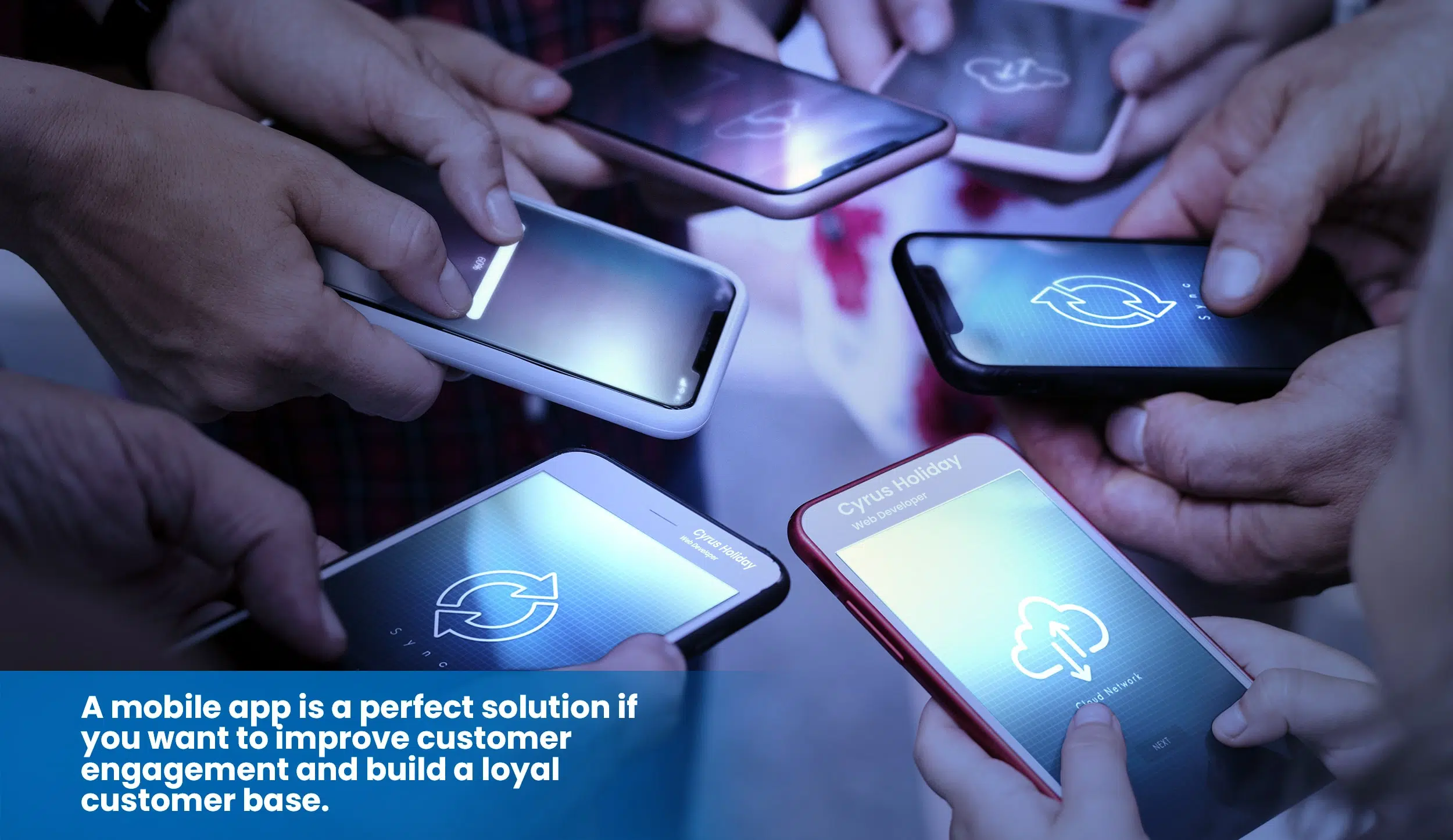 A Mobile App Can Improve Customer Engagement