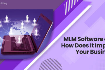 What-Is-MLM-Software-and-How-Does-It-Impact-Your-Business