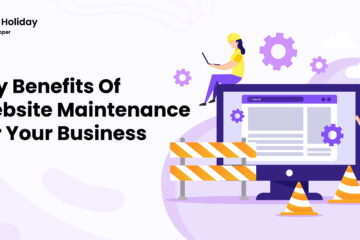 Key Benefits Of Website Maintenance For Your Business
